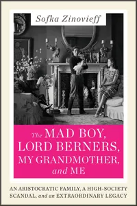 The Mad Boy, Lord Berners, My Grandmother, and Me_cover