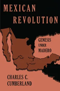 Mexican Revolution: Genesis Under Madero_cover
