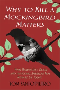 Why to Kill a Mockingbird Matters_cover