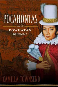 Pocahontas and the Powhatan Dilemma_cover