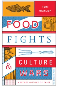 Food Fights & Culture Wars_cover