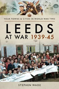 Leeds at War, 1939–45_cover