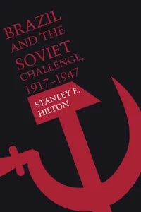 Brazil and the Soviet Challenge, 1917–1947_cover