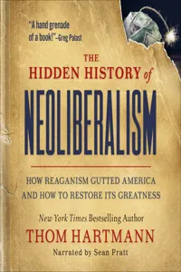 The Hidden History of Neoliberalism_cover