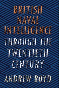 British Naval Intelligence through the Twentieth Century_cover