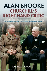 Alan Brooke—Churchill's Right-Hand Critic_cover