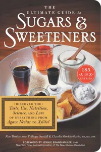 The Ultimate Guide To Sugars & Sweeteners_cover