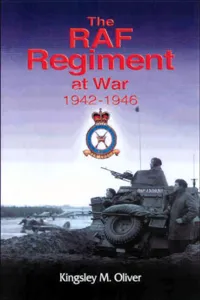 The RAF Regiment at War, 1942–1946_cover