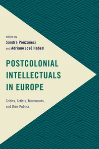 Postcolonial Intellectuals in Europe_cover