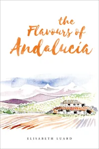 The Flavours of Andalucia_cover