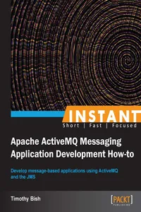 Instant Apache ActiveMQ Messaging Application Development How-to_cover