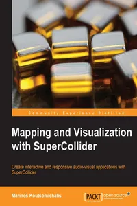 Mapping and Visualization with SuperCollider_cover