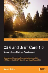 C# 6 and .NET Core 1.0: Modern Cross-Platform Development_cover