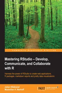 Mastering RStudio – Develop, Communicate, and Collaborate with R_cover