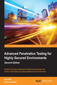 Advanced Penetration Testing for Highly-Secured Environments - Second Edition_cover