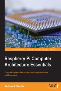 Raspberry Pi Computer Architecture Essentials_cover