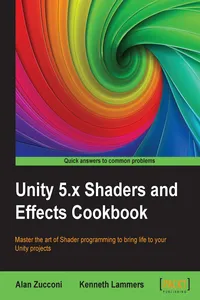 Unity 5.x Shaders and Effects Cookbook_cover