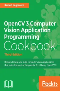 OpenCV 3 Computer Vision Application Programming Cookbook - Third Edition_cover