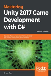 Mastering Unity 2017 Game Development with C# - Second Edition_cover