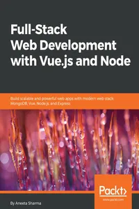Full-Stack Web Development with Vue.js and Node_cover