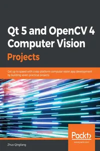 Qt 5 and OpenCV 4 Computer Vision Projects_cover