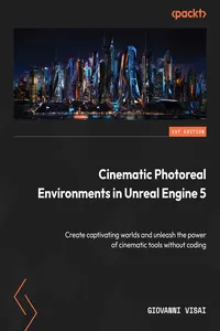 Cinematic Photoreal Environments in Unreal Engine 5_cover