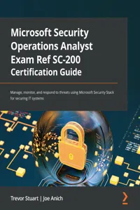 Microsoft Security Operations Analyst Exam Ref SC-200 Certification Guide_cover