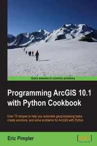 Programming ArcGIS 10.1 with Python Cookbook_cover