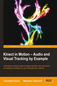 Kinect in Motion – Audio and Visual Tracking by Example_cover