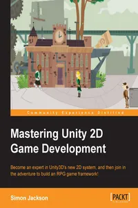 Mastering Unity 2D Game Development_cover