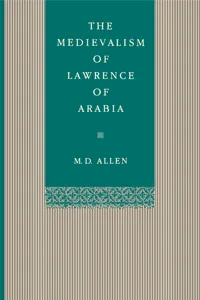 The Medievalism of Lawrence of Arabia_cover