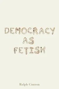 Democracy as Fetish_cover