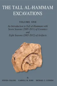 The Tall al-Hammam Excavations, Volume 1_cover