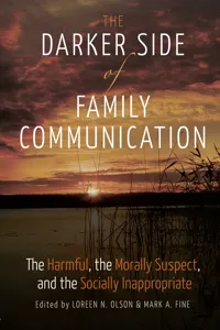 The Darker Side of Family Communication_cover