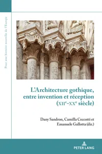 LArchitecture gothique, entre invention et réception_cover
