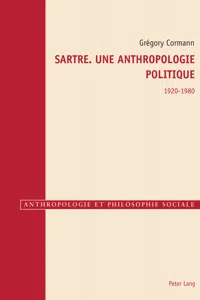 Sartre. Une anthropologie politique 1920–1980_cover
