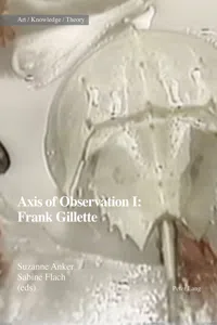 Axis of Observation: Frank Gillette_cover