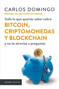 Todo lo que querías saber sobre bitcoin, criptomonedas y blockchain_cover