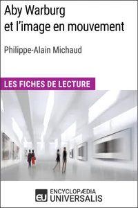 Aby Warburg et l'image en mouvement de Philippe-Alain Michaud_cover