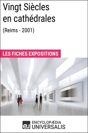 Vingt Siècles en cathédrales (Reims - 2001)