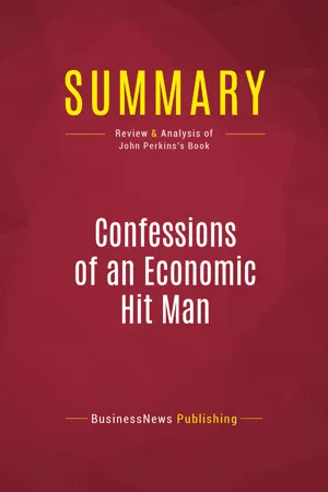 Summary: Confessions of an Economic Hit Man