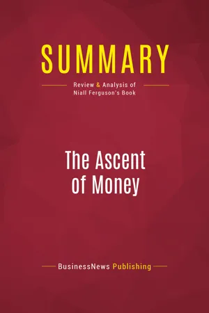 Summary: The Ascent of Money