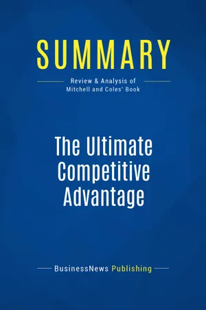 Summary: The Ultimate Competitive Advantage