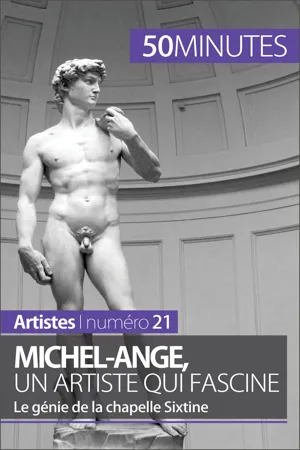 Michel-Ange, un artiste qui fascine