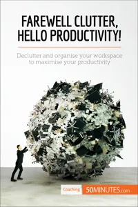 Farewell Clutter, Hello Productivity!_cover