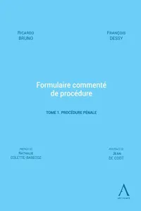 Formulaire commenté de procédure. Tome 1. Procédure pénale_cover