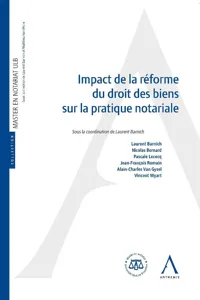 Impact de la réforme du droit des biens sur la pratique notariale_cover