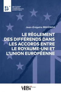 Le règlement des differends dans les accords entre le Royaume-Uni et l'Union europeenne_cover