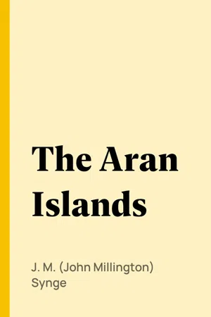 [PDF] The Aran Islands de J. M. (John Millington) Synge libro ...