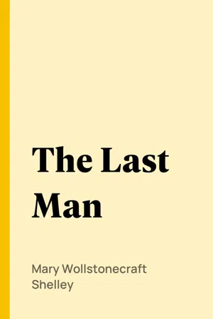 The Last Man eBook by Mary Wollstonecraft Shelley